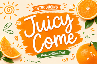 Juicy Come Font Design Trends and Creative Uses